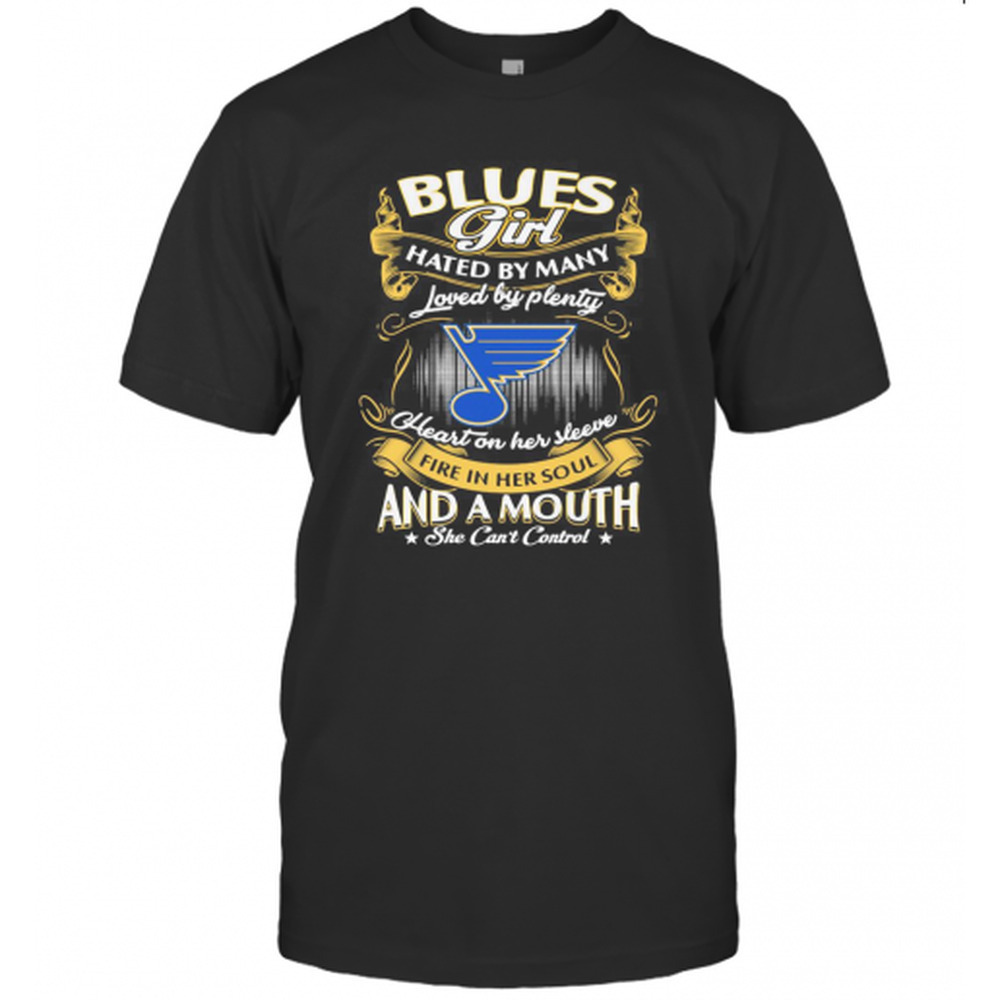 St Louis Blues Girl Hated By Many Loved By Plenty Heart T-Shirt